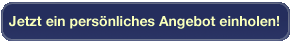 Anfrage pers&ouml;nliches Angebot